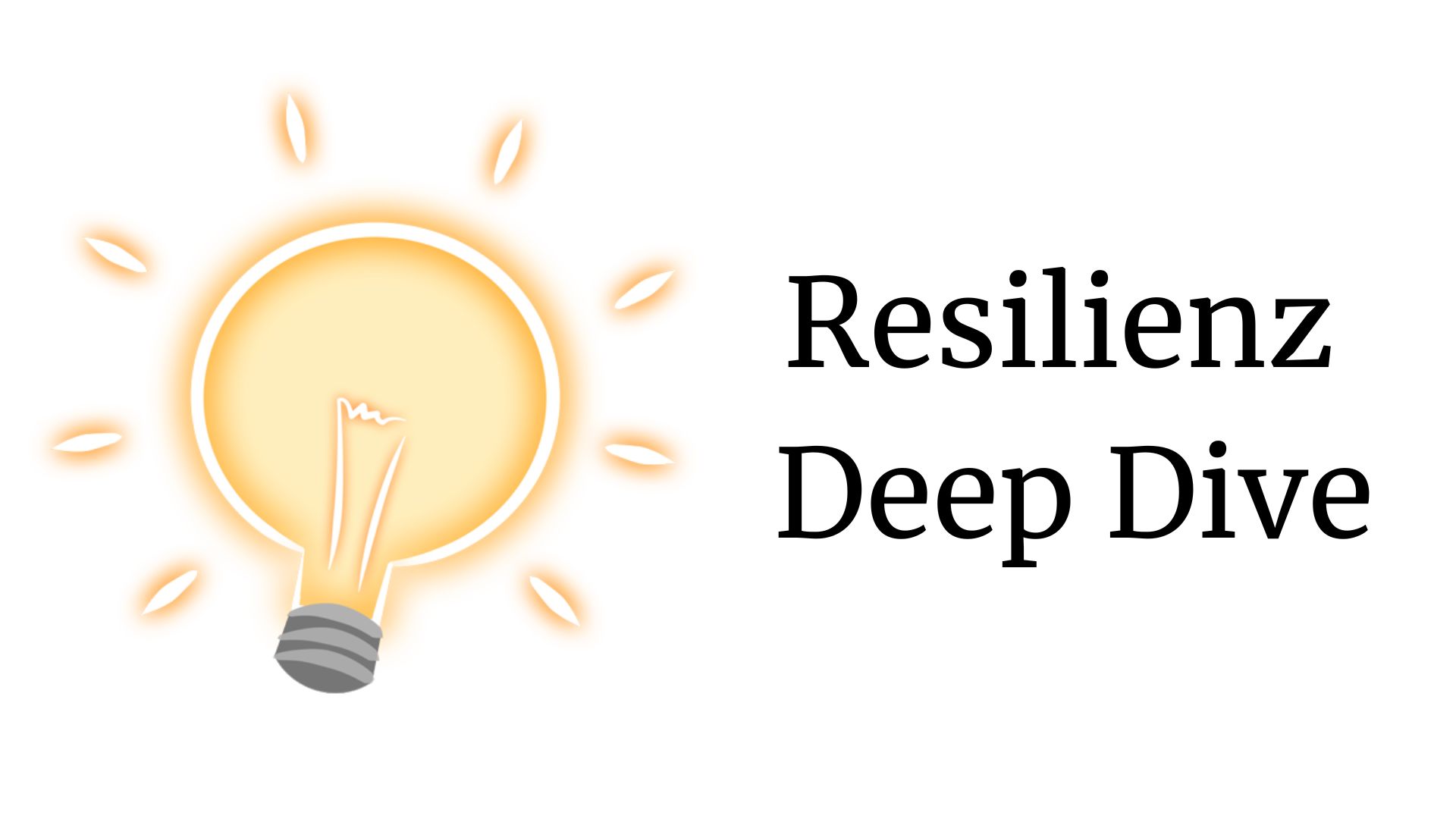 Veranstaltungsbild Resilienz Deep Dive