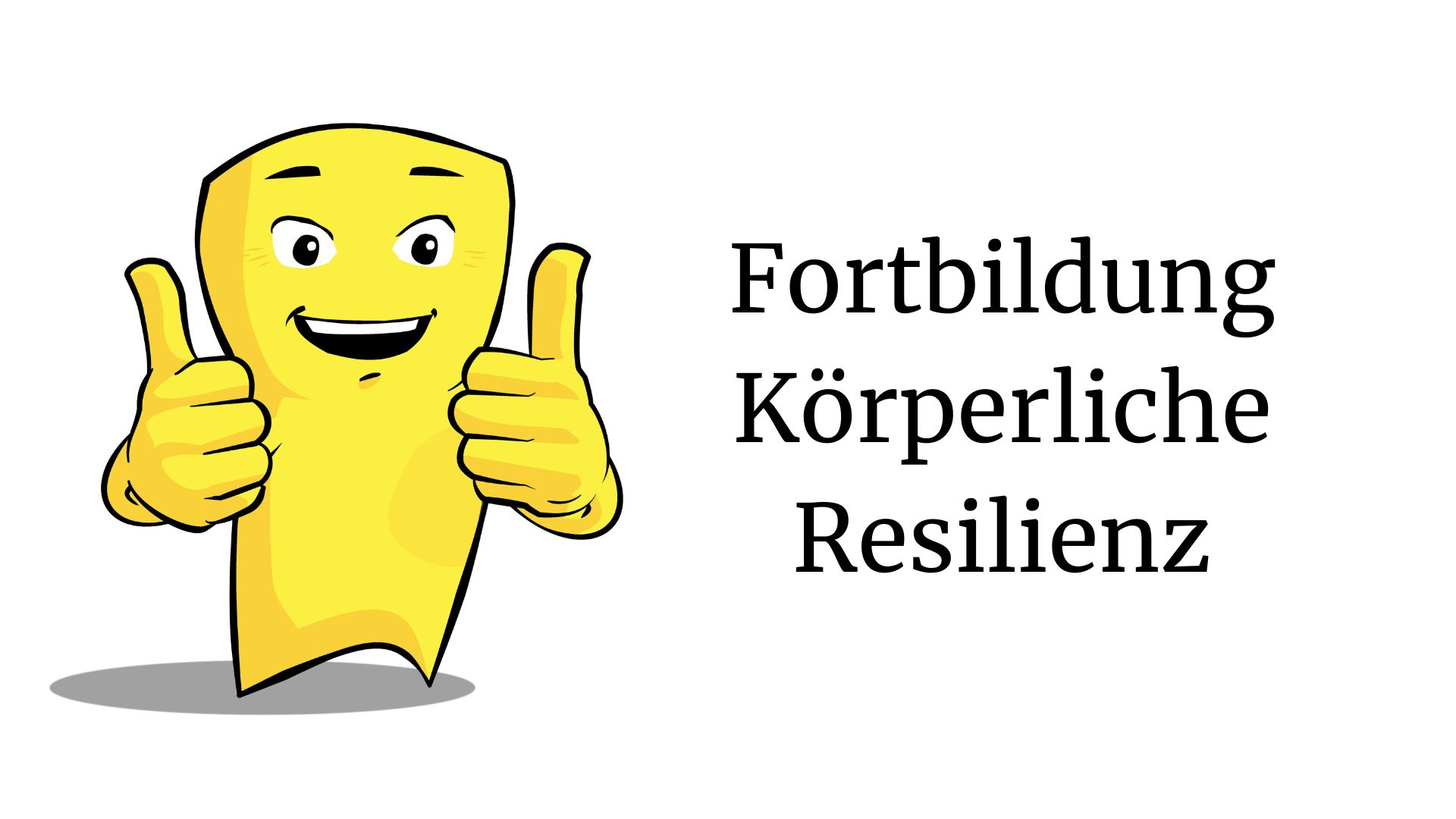 Resilienz Akademie | Körperliche Resilienz | 22.-23.02.2024