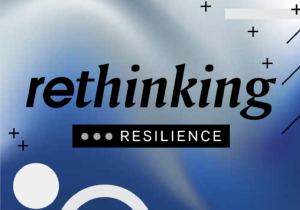 Rethinking Resilience_Podcast Startbild- Resilienz Akademie